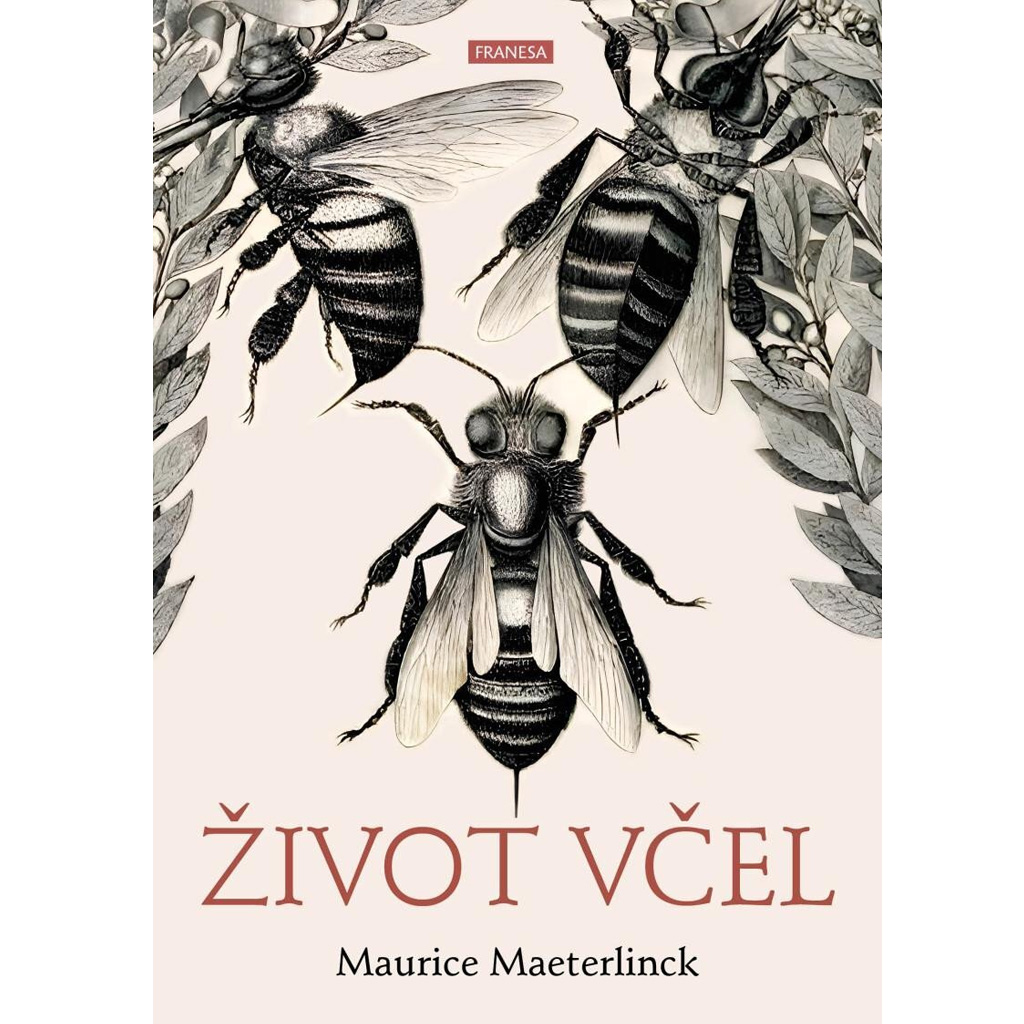 Život včel - Maurice Maeterlinck